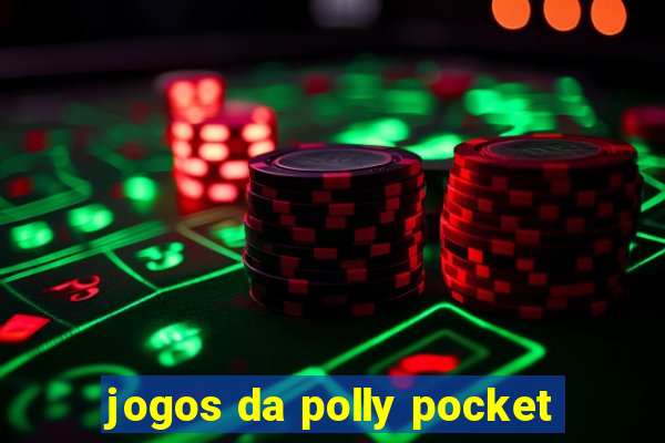 jogos da polly pocket